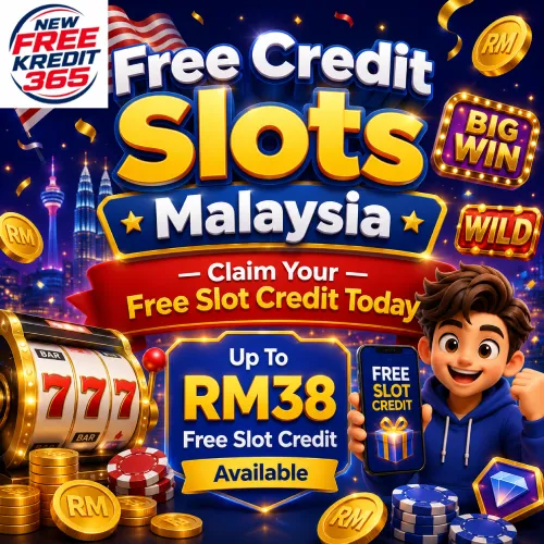 Free Credit Slots Malaysia — claim your free slot credit today, up to RM38