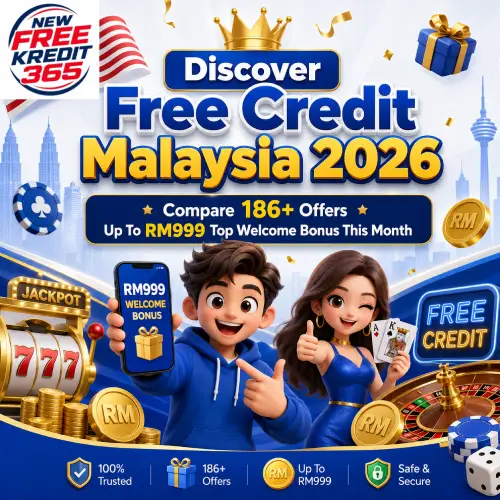 New Free Kredit 365 — Discover Free Credit Malaysia 2026, compare 186+ offers, up to RM999 top welcome bonus