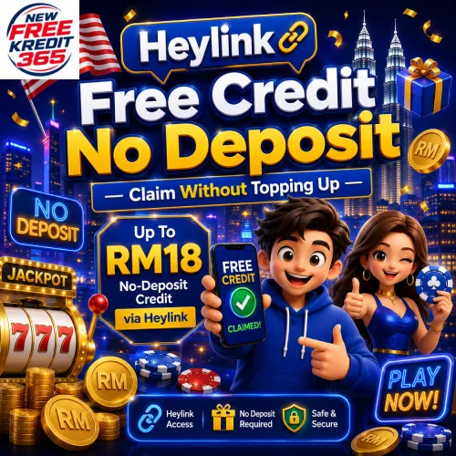 Heylink Free Credit No Deposit — claim without topping up, up to RM18 via Heylink