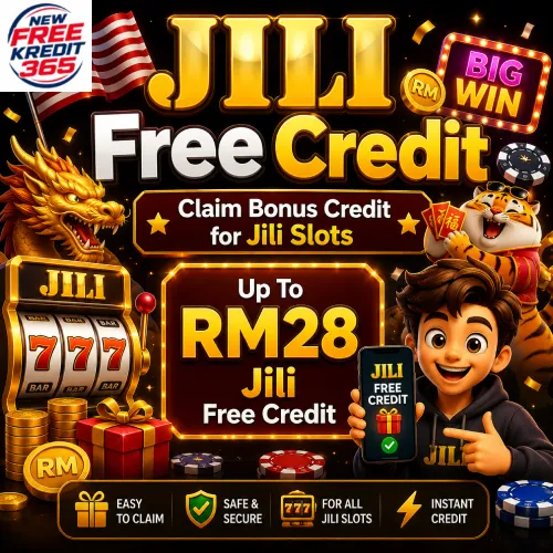JILI Free Credit — claim bonus credit for JILI slots, up to RM28 JILI free credit